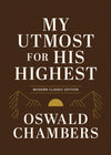 My Utmost for His Highest | Modern Classic Edition
