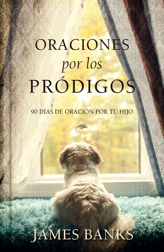 Prayer for Prodigals