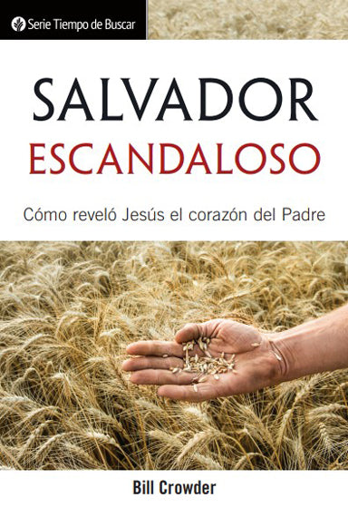 Salvador escandaloso | Scandalous Savior (Spanish Discovery Series Booklet)