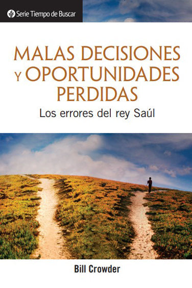 Malas decisiones y oportunidades perdidas | Poor Choices & Missed Opportunities (Spanish Discovery Series Booklet)