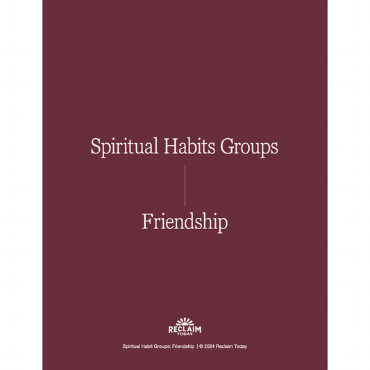 Friendship: Spiritual Habit Group
