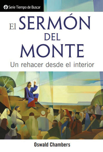 El Sermón del Monte | The Sermon on the Mount (Spanish Discovery Series Booklet)