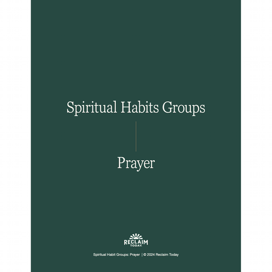 Prayer: Spiritual Habit Group