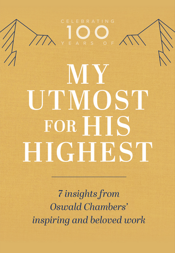 100 Years of My Utmost for His Highest