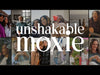 Moxie inquebrantable