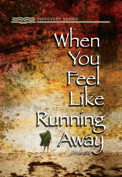 Q0726-Whenyoufeellikerunningaway.jpg