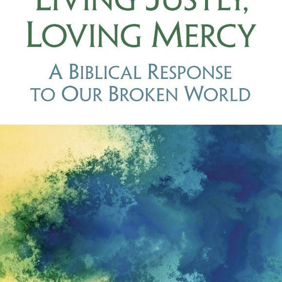 Q0750_LivingJustly_LovingMercy.jpg
