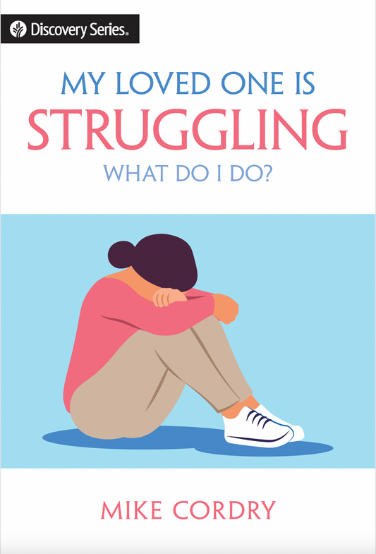 q0826_cover_-_my_loved_one_is_struggling.png