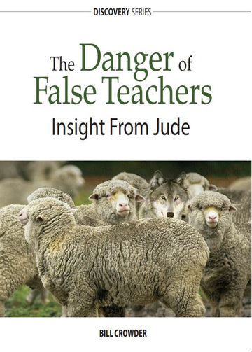 Q0909TheDangersofFalseTeachers.jpg