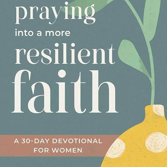 praying-into-a-more-resilient-faith.png